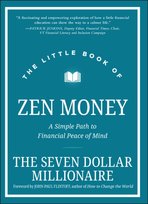 The Little Book of Zen Money. A Simple Path to Financial Peace of Mind Opracowanie zbiorowe