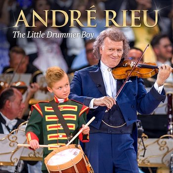 The Little Drummer Boy - André Rieu, Johann Strauss Orchestra