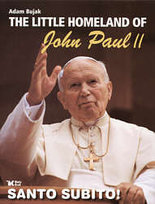 The Little Homeland of John Paul IiI Bujak Adam