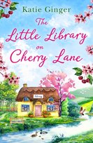 The Little Library on Cherry Lane Ginger Katie