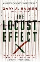 The Locust Effect - Haugen Gary A., Boutros Victor