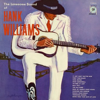 The Lonesome Sound Of Hank Williams - Hank Williams