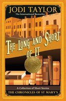 The Long and the Short of it Jodi Taylor