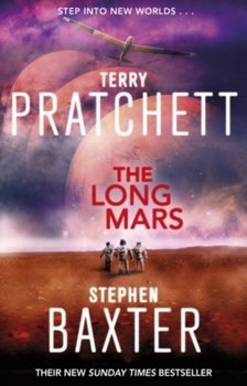 The Long Mars: (Long Earth 3) - Baxter Stephen