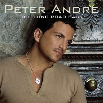 The Long Road Back - Peter Andre