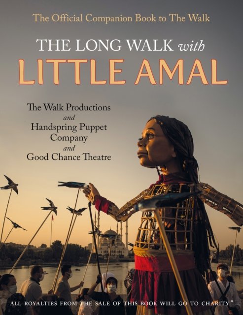 The Long Walk With Little Amal - Opracowanie Zbiorowe | Książka W Empik