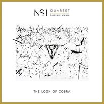 The Look of Cobra Wania Dominik, NSI Quartet