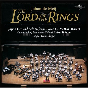 The Lord Of The Ring - Japan Ground Self-Defense Force Central Band, Akira Takeda, Toru Shiga