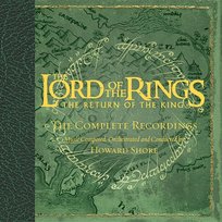The Lord of the Rings - the Return of the King - the Complete Recordings Howard Shore
