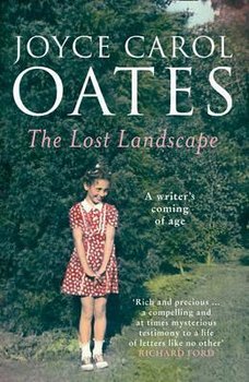 The Lost Landscape - Oates Joyce Carol