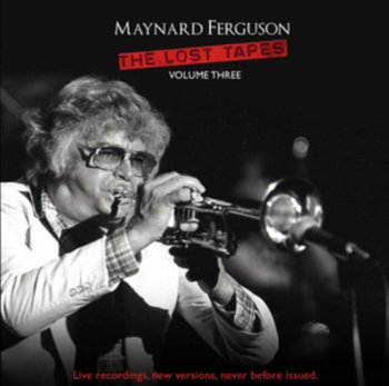 The Lost Tapes - Maynard Ferguson