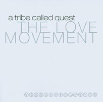 The Love Movement, płyta winylowa - A Tribe Called Quest