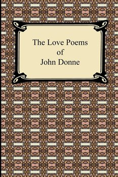 The Love Poems of John Donne - Donne John
