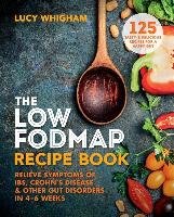 The Low-FODMAP Recipe Book - Whigham Lucy