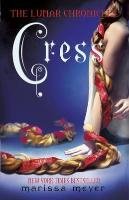 The Lunar Chronicles 03: Cress - Meyer Marissa