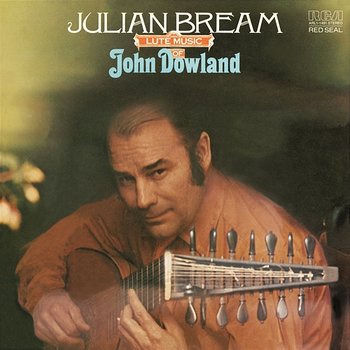 The Lute Music of John Dowland - Julian Bream