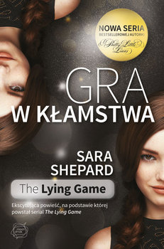 The Lying Games. Tom 1 - Shepard Sara