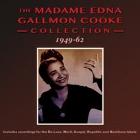 The Madame Edna Gallmon Cooke Collection 1949-62 Cooke Madame Edna Gallmon