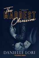 The Maddest Obsession Lori Danielle