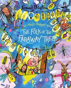 The Magic Faraway Tree: The Folk of the Faraway Tree Deluxe Edition: Book 3 - Blyton Enid
