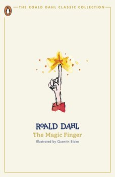 The Magic Finger - Dahl Roald