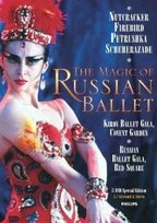 The Magic of Russian Ballet The Kirov Ballet