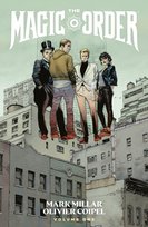 The Magic Order. Volume 1 Coipel Olivier, Millar Mark
