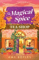 The Magical Spice Tea Shop Boyles Amy