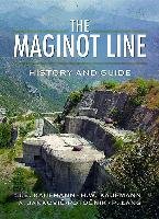 The Maginot Line - Kaufmann J.E.