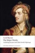 The Major Works Byron George Gordon