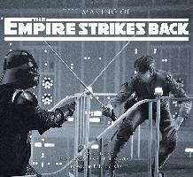 The Making of the Empire Strikes Back: The Definitive Story - Rinzler J. W.