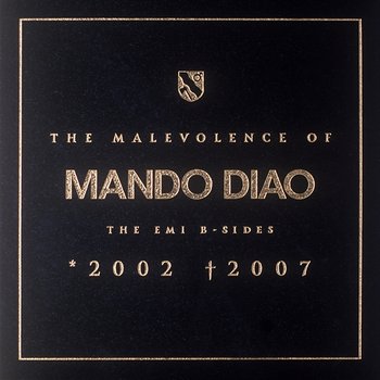 The Malevolence Of Mando Diao - Mando Diao
