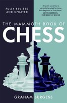 The Mammoth Book of Chess Graham Burgess