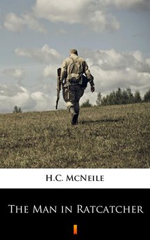 The Man in Ratcatcher - McNeile H.C.