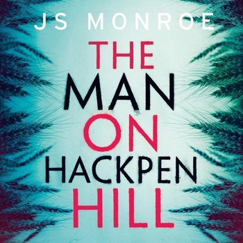 The Man on Hackpen Hill - Monroe J.S.
