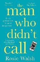 The Man Who Didn't Call - Walsh Rosie