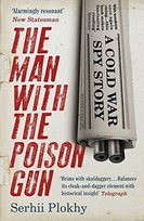 The Man with the Poison Gun Plokhy Serhii
