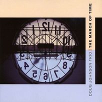 The March of Time Doug Johnson Trio