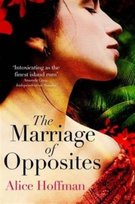 The Marriage of Opposites Hoffman Alice