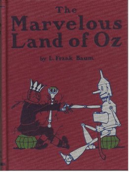 The Marvelous Land of Oz - Baum Frank