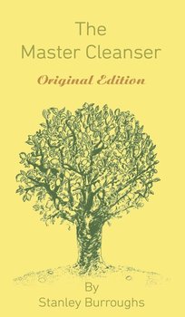 The Master Cleanser - Burroughs Stanley