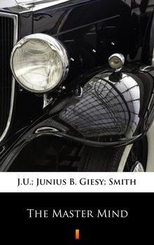 The Master Mind - Giesy J.U., Smith Junius B