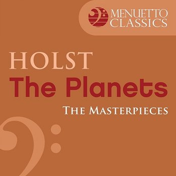 The Masterpieces - Holst: The Planets, Op. 32 - Saint Louis Symphony Orchestra & Walter Susskind