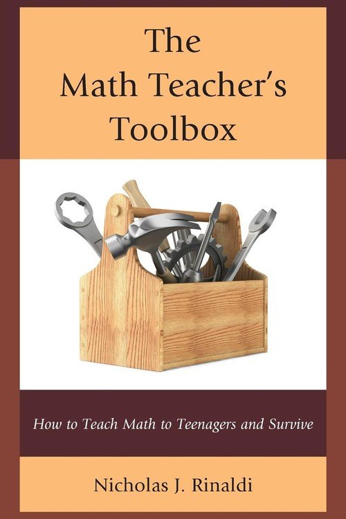The Math Teacher's Toolbox Rinaldi Nicholas J. Książka w Empik
