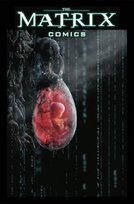 The Matrix Comics 20th Anniversary Edition Neil The Wachowskis