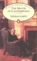 The Mayor of Casterbridge Hardy Thomas