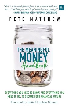 The Meaningful Money Handbook - Matthew Pete