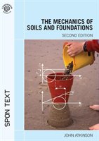 The Mechanics of Soils and Foundations, Second Edition - Atkinson John H.