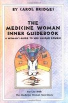 The Medicine Woman Inner Guidebook Bridges Carol