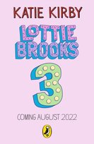 The Mega-Complicated Crushes of Lottie Brooks Kirby Katie